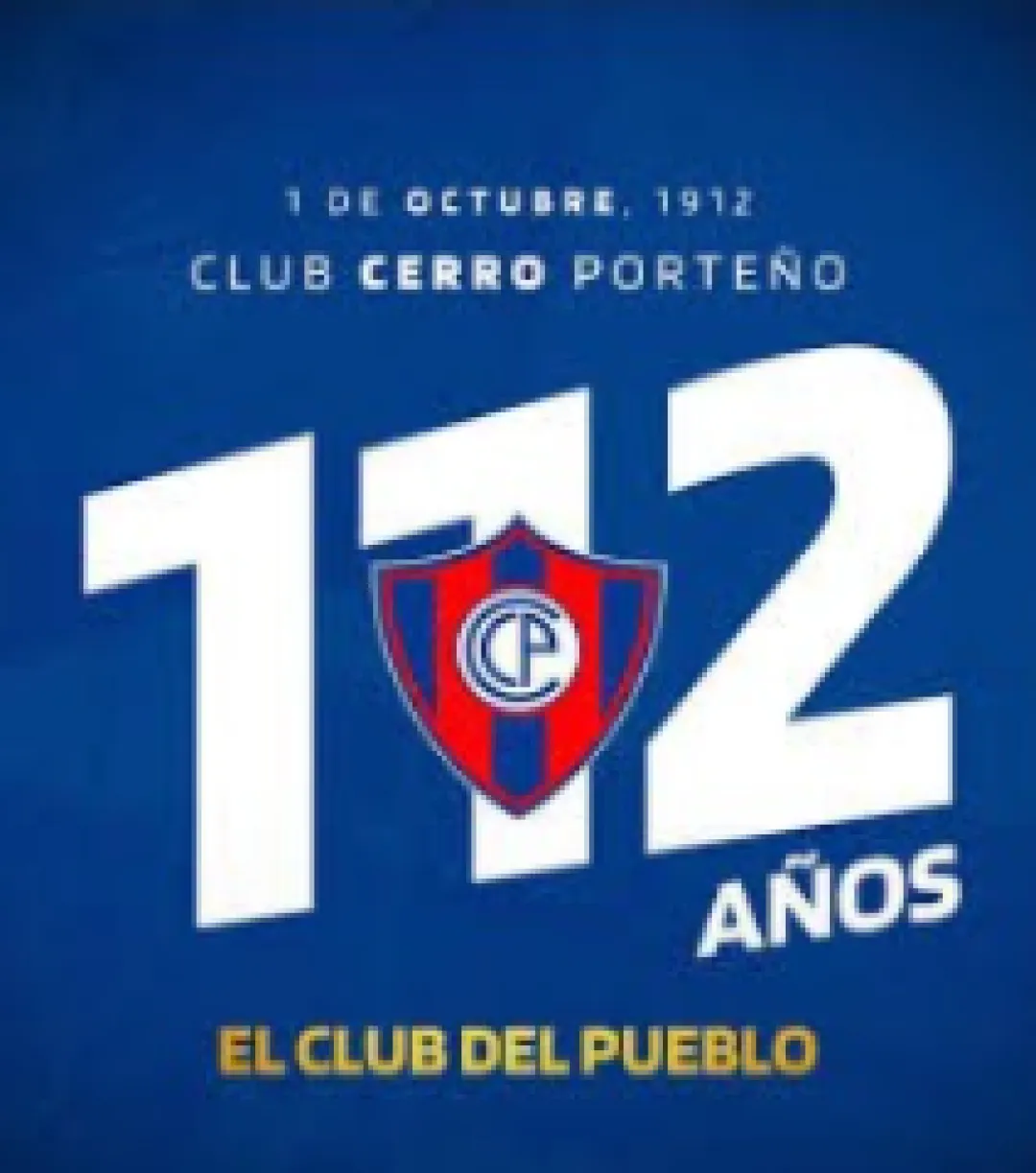112 años de pasión. Cerro Porteño el Club del Pueblo cumple este martes 112 años de vida institucional